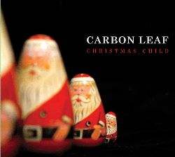 Carbon Leaf: Christmas Child