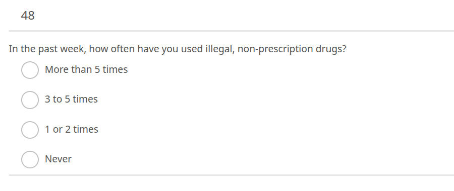48. In the past week, how often have you used illegal, non-prescription drugs?
