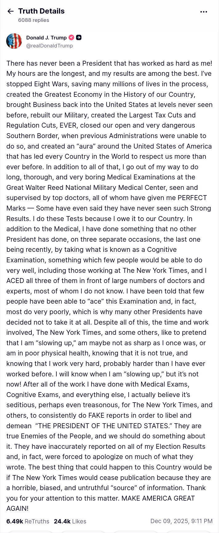 Screen from Donald Trump on Truth Social, boasting about the wars he's stopped and the economy he's built, neither of which are true, and boasting about his medical tests, followed by complaints that the New York Times is acting treasonously by suggesting there's anything wrong with Trump's cognition.