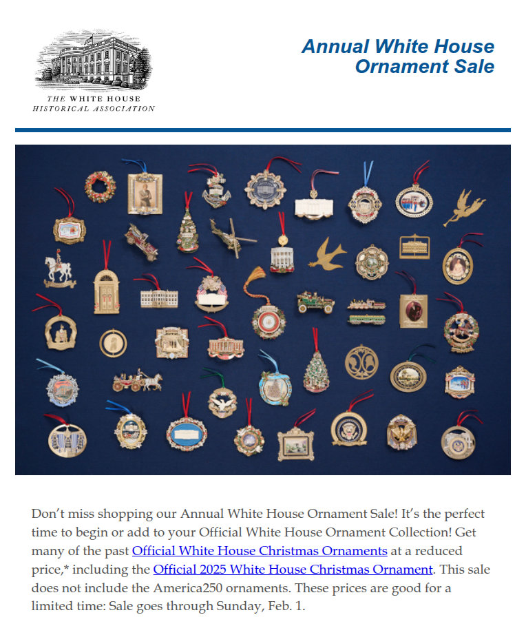 Screenshot of the White House Historical Association's ornament sale email, showing a selection of the ornaments on sale