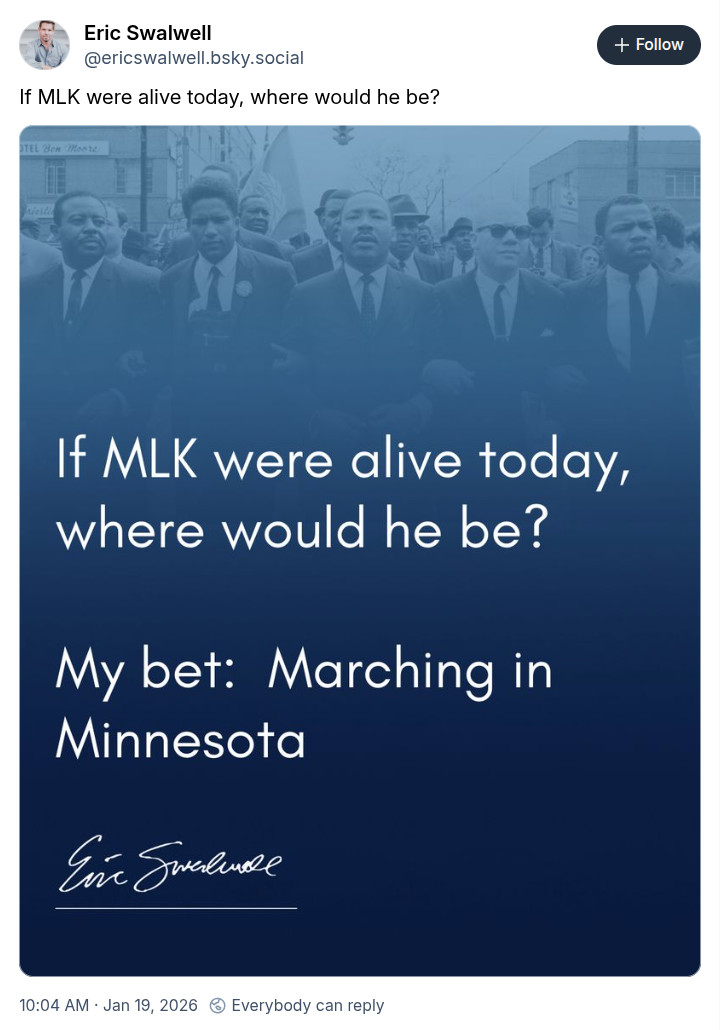 Screenshot of a skeet by Eric Swalwell: "If MLK were alive today, where would he be? My bet: Marching in Minnesota."