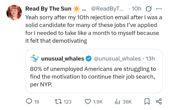 Screenshot of a tweet by Read by the Sun: "Yeah sorry after my 10th rejection email after I was a solid candidate for many of these jobs I've applied for I needed to take like a month to myself because it felt that demotivating."
