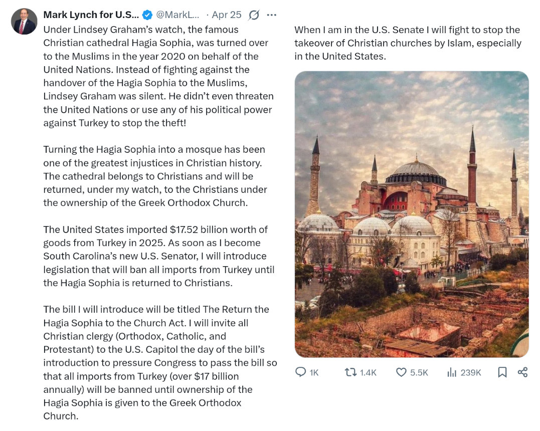 Screenshot of a tweet by South Carolina Senate candidate Mark Lynch about his campaign platform: "The [Hagia Sophia] belongs to Christians and will be returned, under my watch, to the Christians under the ownership of the Greek Orthodox Church." And a lot of other words.