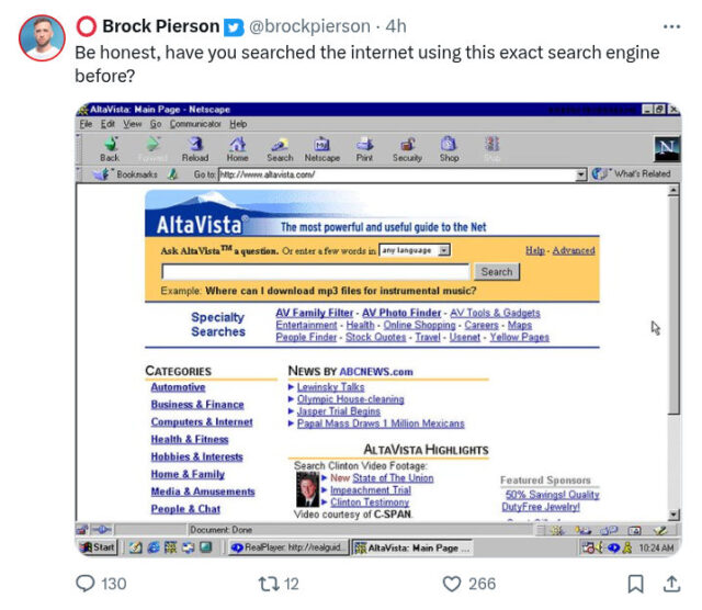 Screenshot from about 1999, as there's a headline about Clinton's impeachment. It's Netscape Communicator, running on Windoes 98, open to the Altavista search engine.