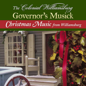 Cover art for Christmas Music in Williamsburg, showing a snowy front of a colonial-era building